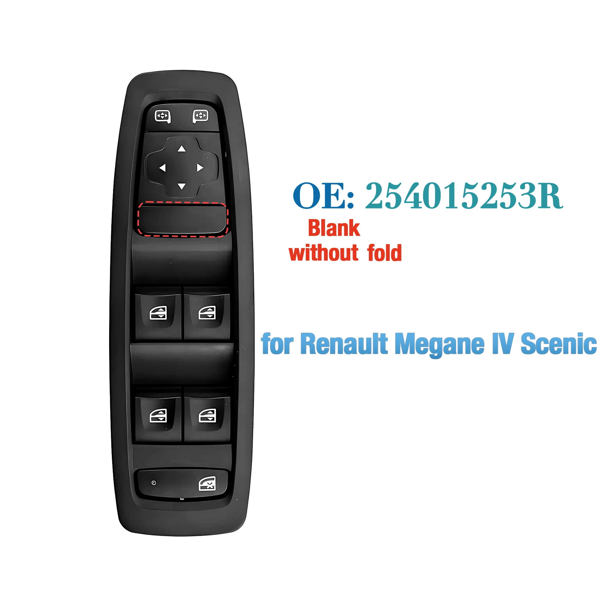 

254015253R For Renault Megane IV Talisman Scenic 2016-2023,Front Left Driver Side Master Power Window Control Switch Button