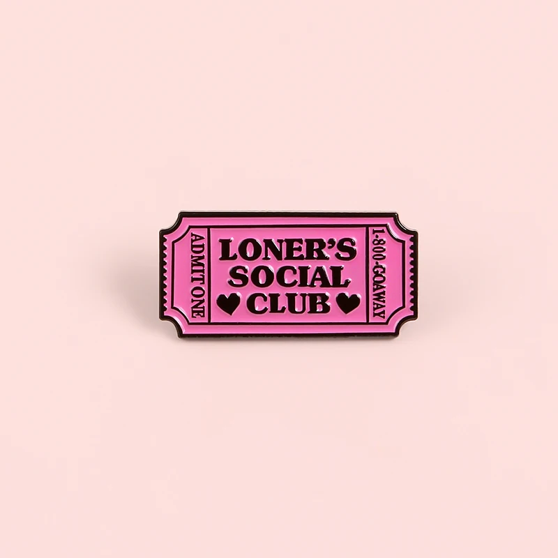 Pin esmaltado con permiso de billete rosa, broches personalizados del Club de Loner para camisa, bolso de solapa, insignia de ermita, joyería introvertida, regalo para amigos