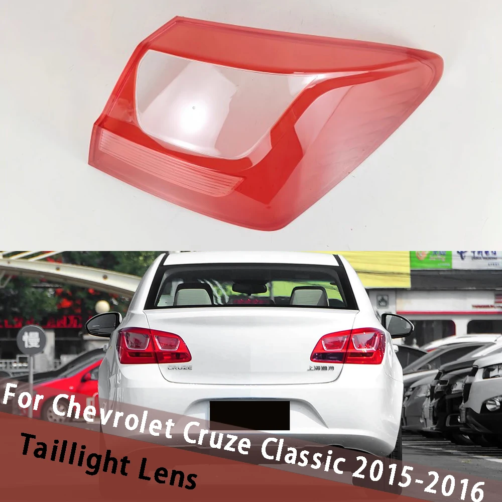 

For Chevrolet Cruze Classic 2015 2016 Outside Tail Lamp Cover Taillamp Housing Brake Lights Mask Plexiglass Auto Replace Parts
