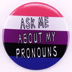 Ask Me about My Pronouns Button Badge Pink White Purple Black N Blue Genderfluid Pride Flag Pins Pinback Brooch LGBTIQ Jewelry