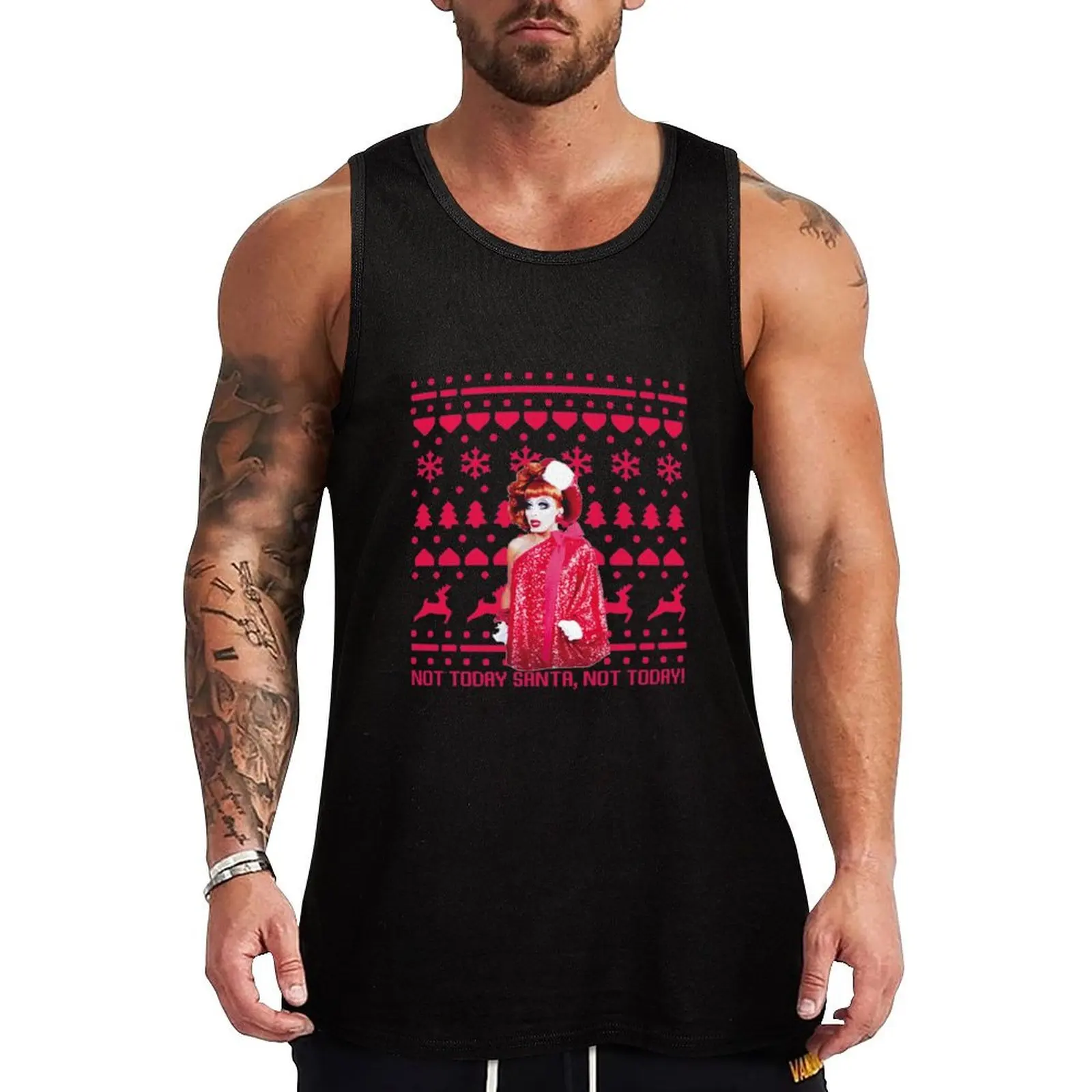 

Bianca del Rio || Not today Santa (christmas edition) Tank Top singlet for men gym shirt man Men's t-shirt