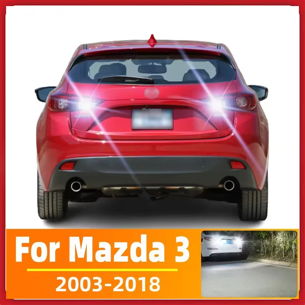 

2X Car LED Reverse Light For Mazda 3 BK BL BM BN Accessories 2003-2018 2011 2012 2013 2014 2015 2016 2017 Backup Back Up Lamp