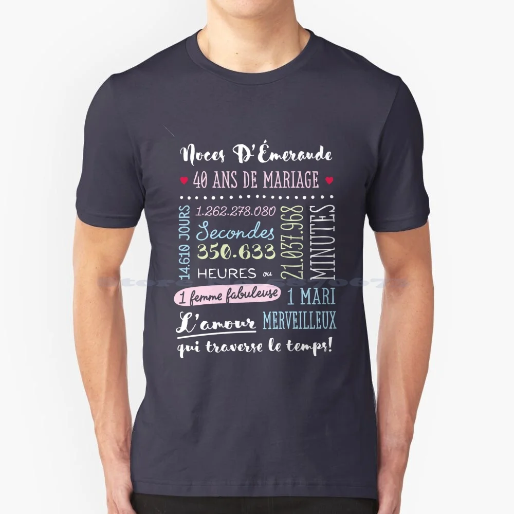 Cadeau 40 Ans De Mariage Pour Couple-Noces D’Émeraude T Shirt 100% Cotton Tee Anniversaire De Mariage Noces D Émeraude Idée 40