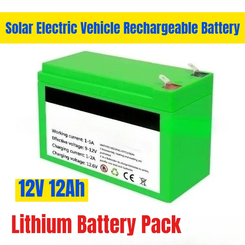 

12V 12Ah Lithium Battery Pack Solar Electric Vehicle Rechargeable Battery