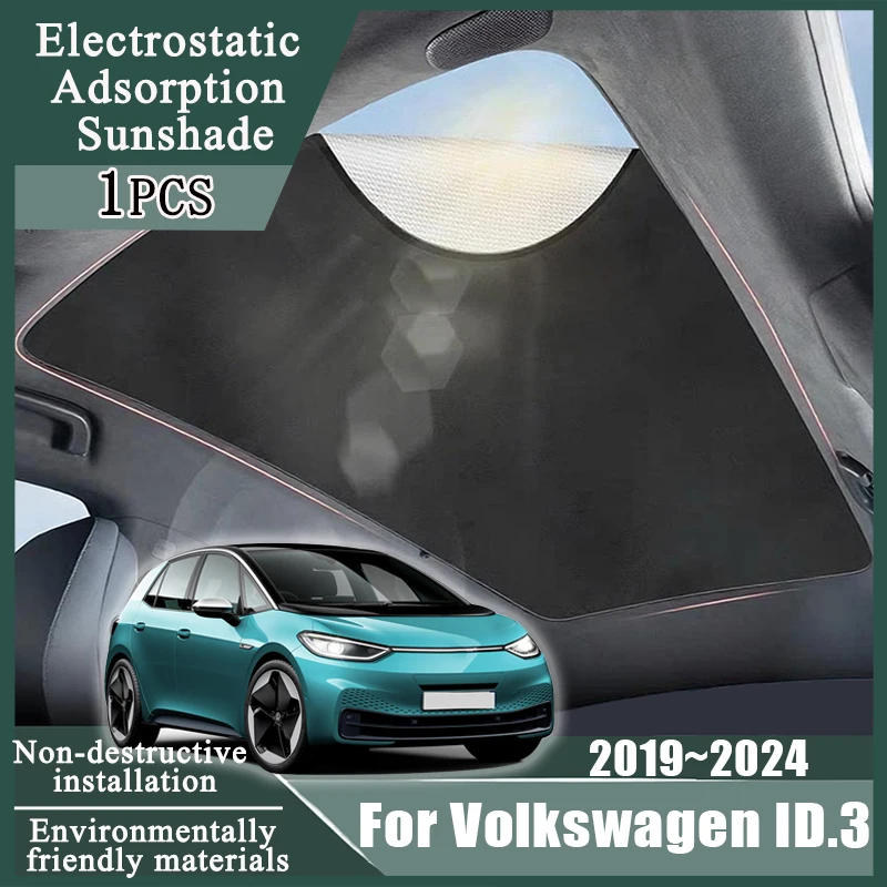 

1x Sunroof Sticker For Volkswagen ID.3 Accessories VW ID3 2019~2024 2023 Car Electrostatic Adsorption Skylight Shading Sunshade