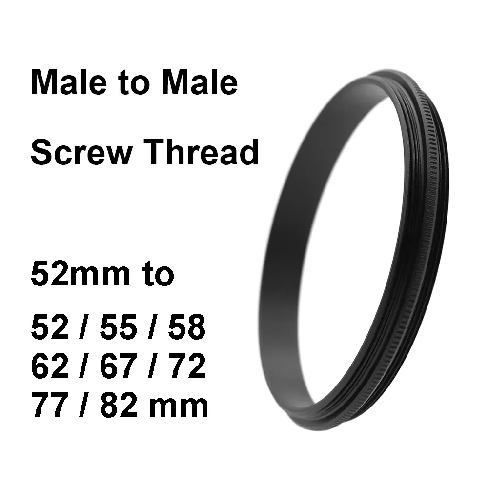 Male to Male Screw Thread Adapter 52mm - 52 55 58 62 67 72 77 82mm thread pitch 0.75mm Macro Photography Mount Adapter Ring