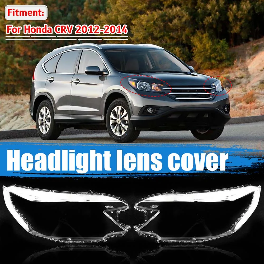 

For Honda CRV CR-V 2012 2013 2014 Auto Front Headlight Cover Headlamp Transparent Glass Lampshade Lamp Shell Lens