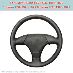 DIY Artificial Leather Car Steering Wheel Cover For BMW3 Series E36 E46 1995-2000 5 Series E39 1995-1999 8 Series E31 1995-1997