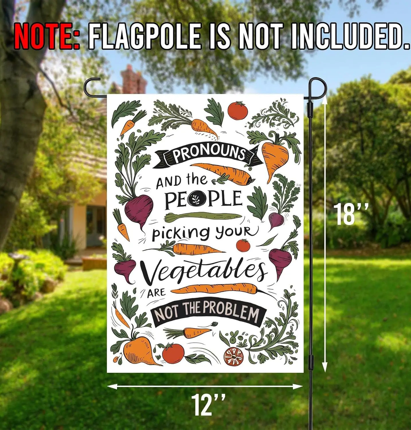 Pronouns And The People Picking Your Vegetables Are Not The Problem Yard Flag - Equality And Human Rights Yard Flag - Idea O SSL