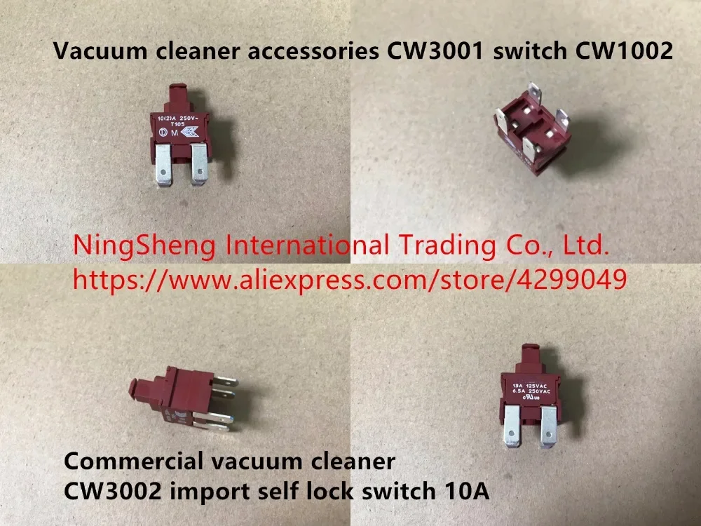 Original new 100% vacuum cleaner accessories CW3001 CW1002 commercial vacuum cleaner CW3002 import self lock switch 10A