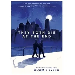 They Both Die At The End by Adam Silvera New York Times bestseller Teen & Young Adult Fiction about Death & Dying Paperback