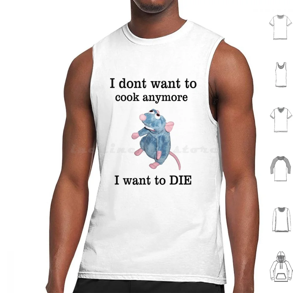 Funny Remy Doesn _ T Want To Cook Anymore I Want To Die Premium Scoop Tank Tops Print Cotton Meme Cursed Cursed