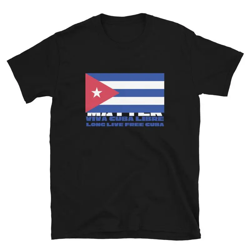 

Cuban Lives Matter Proud T-Shirt