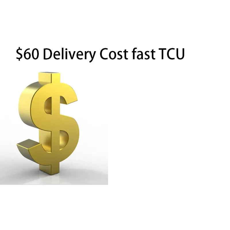 $60 Delivery Cost fast TCU