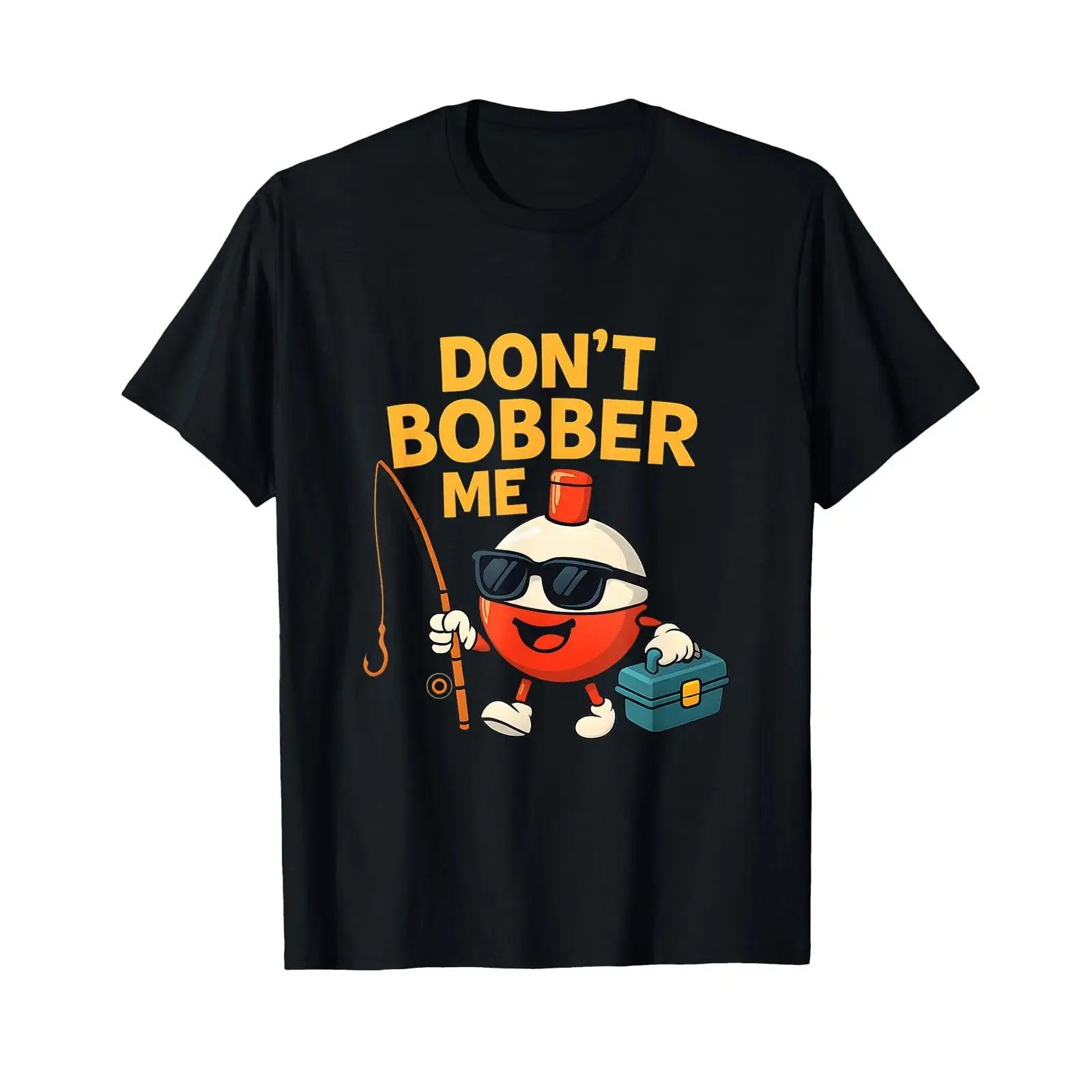 Don't Bobber Me Funny Fishing Quote T Shirt vintage Washed Top For Everyday Wear Soft Stylish Comfortable Casual Breathable