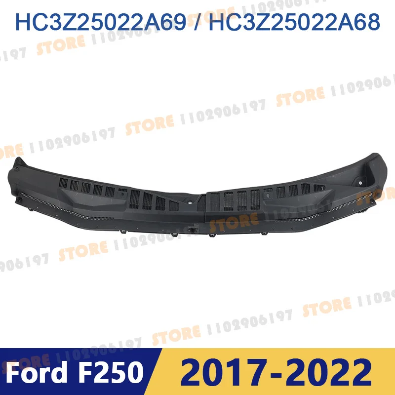 

Для Ford Super Duty F250 F350 F450 F550 2017-2022 гг. Решетка стеклоочистителя, вентиляционная крышка, панель капота HC3Z25022A69 HC3Z25022A68