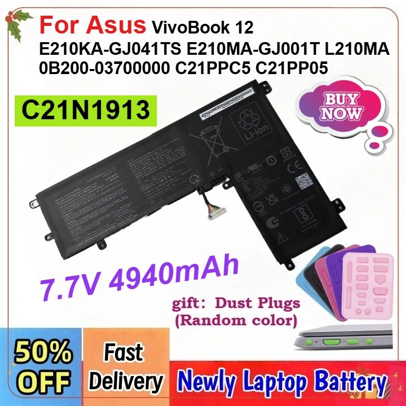 

7.7V 4940mAh C21N1913 For Asus VivoBook 12 E210KA-GJ041TS E210MA-GJ001T L210MA 0B200-03700000 C21PPC5 C21PP05 Laptop Battery