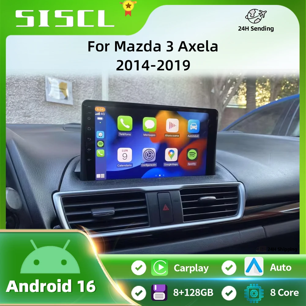 

Android 16 Car Radio For Mazda 3 Axela 2014 2015 2016 2017 2018 2019 Auto Player Navigation GPS Multimedia Carplay No 2din DVD