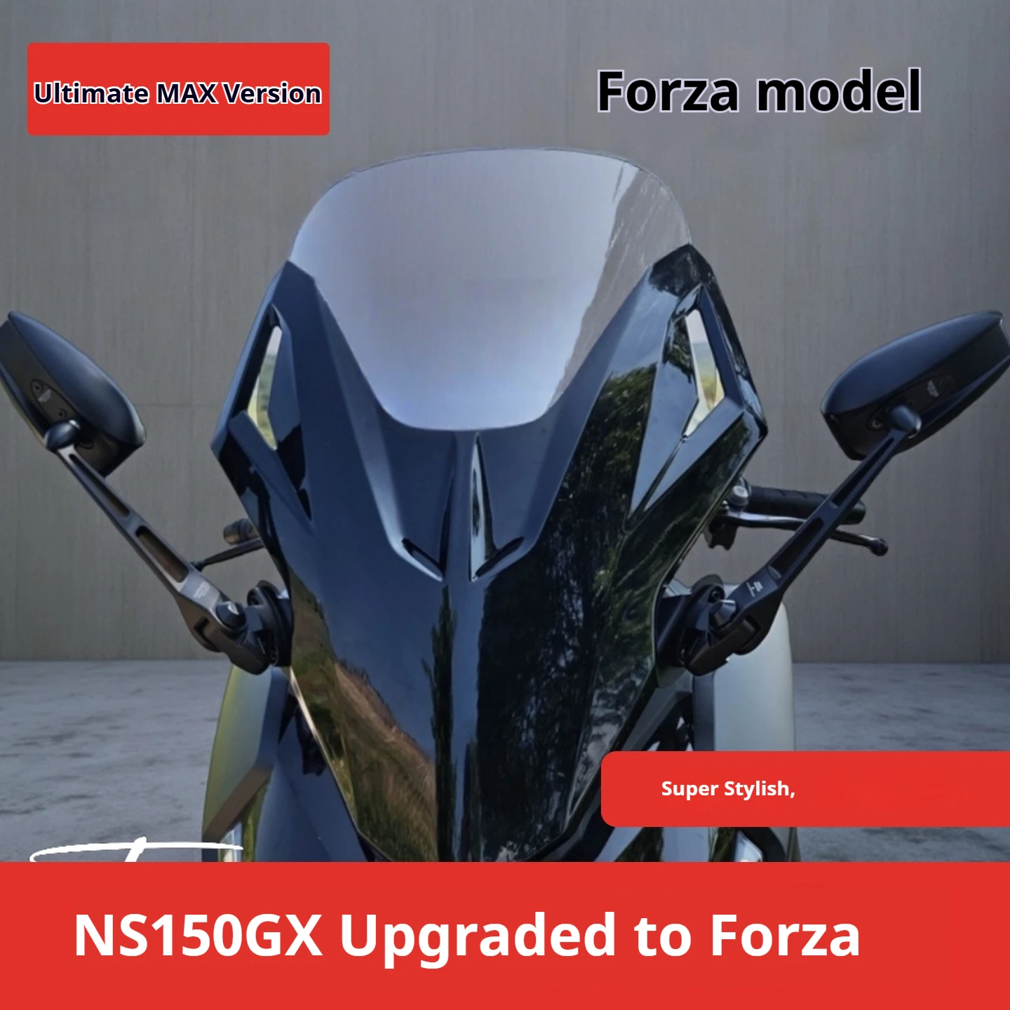 Motorcycle Front Fairing Kit with Mirror Relocation for NS150GX Forza Style Windshield Windscreen Extension Accessories