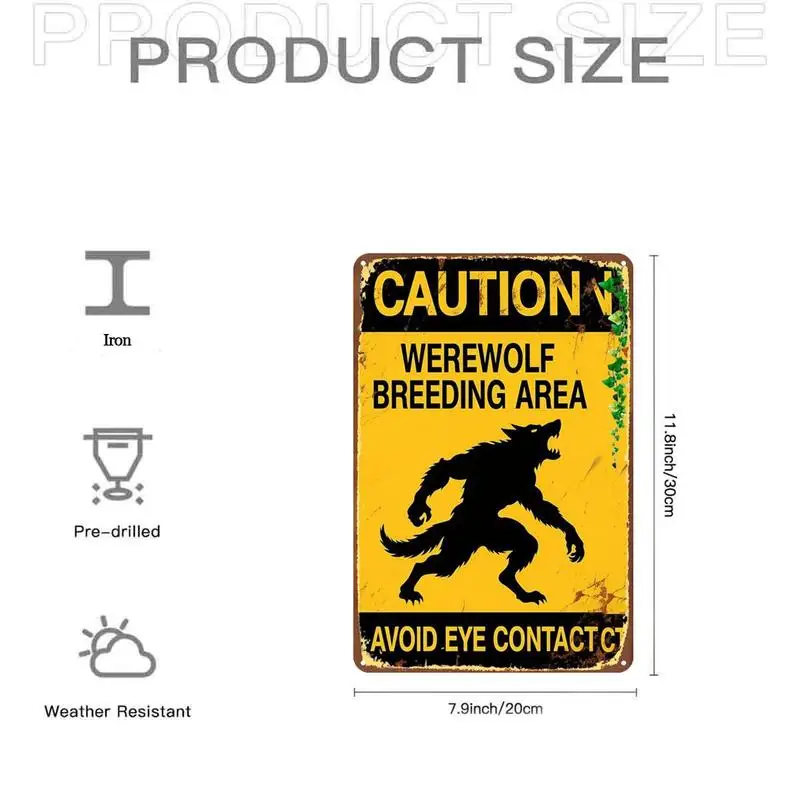 Fun warning“Werewolf breeding area”Metal tin sign，With pre-drilled holes，Suitable for indoor use、Garden、Outdoor