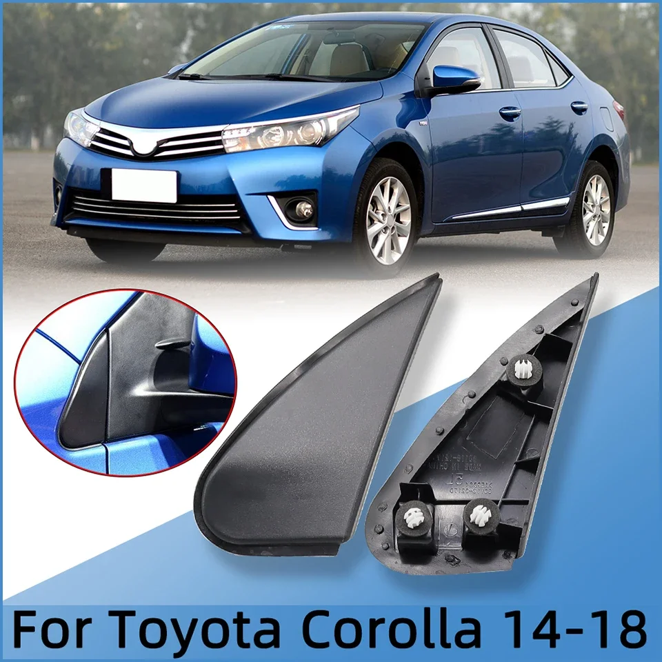 For Toyota Corolla 2014-2018 Rearview Mirror Corner Triangle Fender Cover Trim Left Right Outter Mirror Garnish Cap