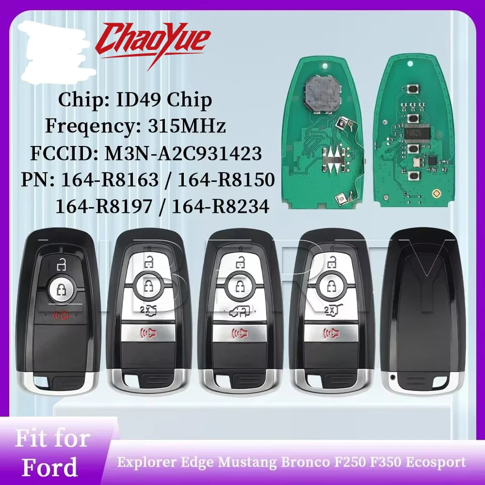 

ChaoYue M3N-A2C931423 Smart Remote Car Key Fob For Ford Explorer Edge Mustang 2017-2020 Bronco F250 F350 Ecosport Proximity Card