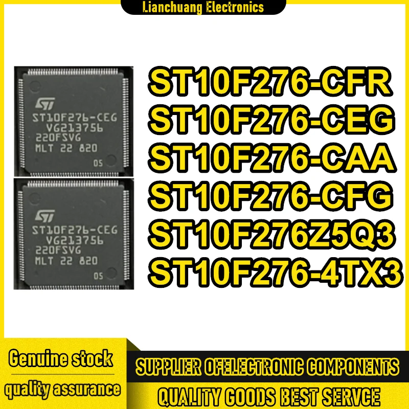 

ST10F276-CFR ST10F276-CEG ST10F276-CAA ST10F276-CFG ST10F276Z5Q3 ST10F276-4TX3 QFP144 IC Chip 100% New Original in stock