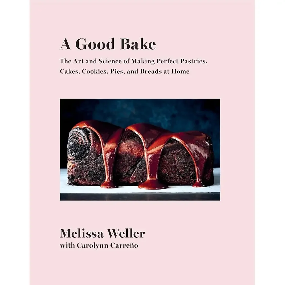 Free Shipping A Good Bake: The Art and Science of Making Perfect Pastries, Cakes, Cookies, Pies, and Breadsat Home: A Cookbook