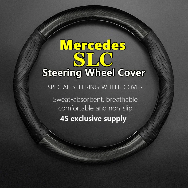 No Smell Thin For Mercedes Benz SLC Steering Wheel Cover Genuine Leather Carbon Fiber Fit SLC200 SLC300 SLC260 2016 2018 2019