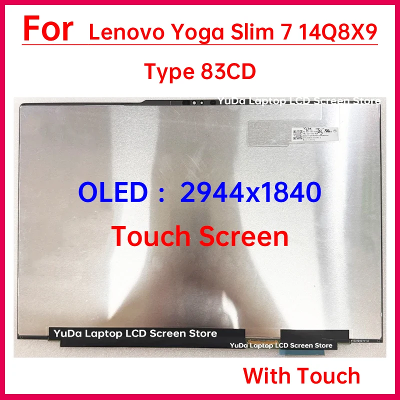 

14,5-дюймовый сенсорный экран для ноутбука Lenovo Yoga Slim 7 14Q8X9 Type 83ED, сменный ЖК-дисплей в сборе с дигитайзером, OLED 2944x1840