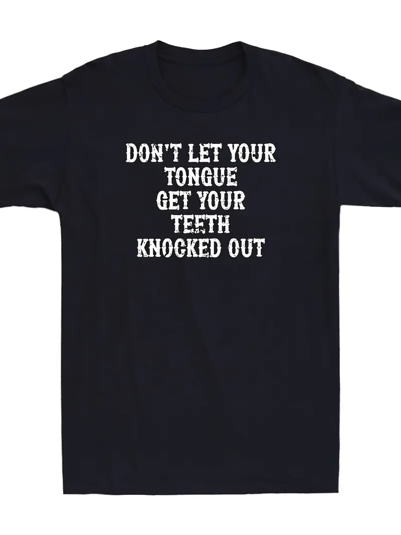 Funny Dental Humor Men's T-Shirt Don't Let Your Tongue Get Your Teeth Knocked Out Slogan Navy Blue White Print Dentists Gift
