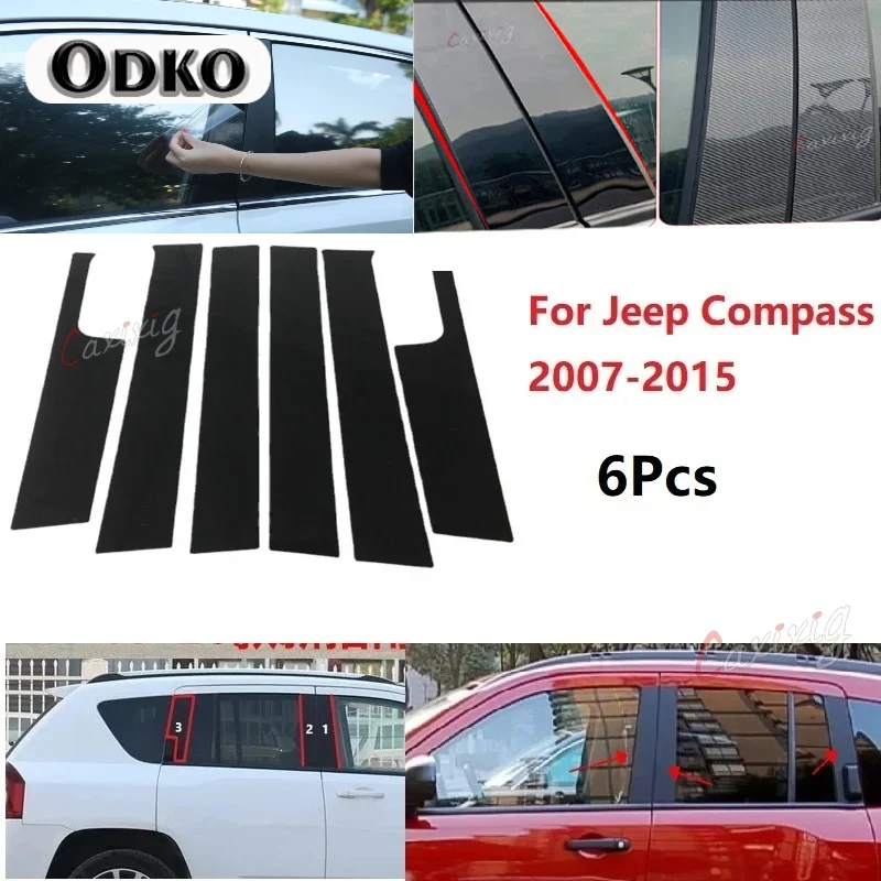 6PCS Polished Pillar Posts Fit For Jeep Compass 2007-2015 Window Trim Cover BC Column Sticker Chromium Styling