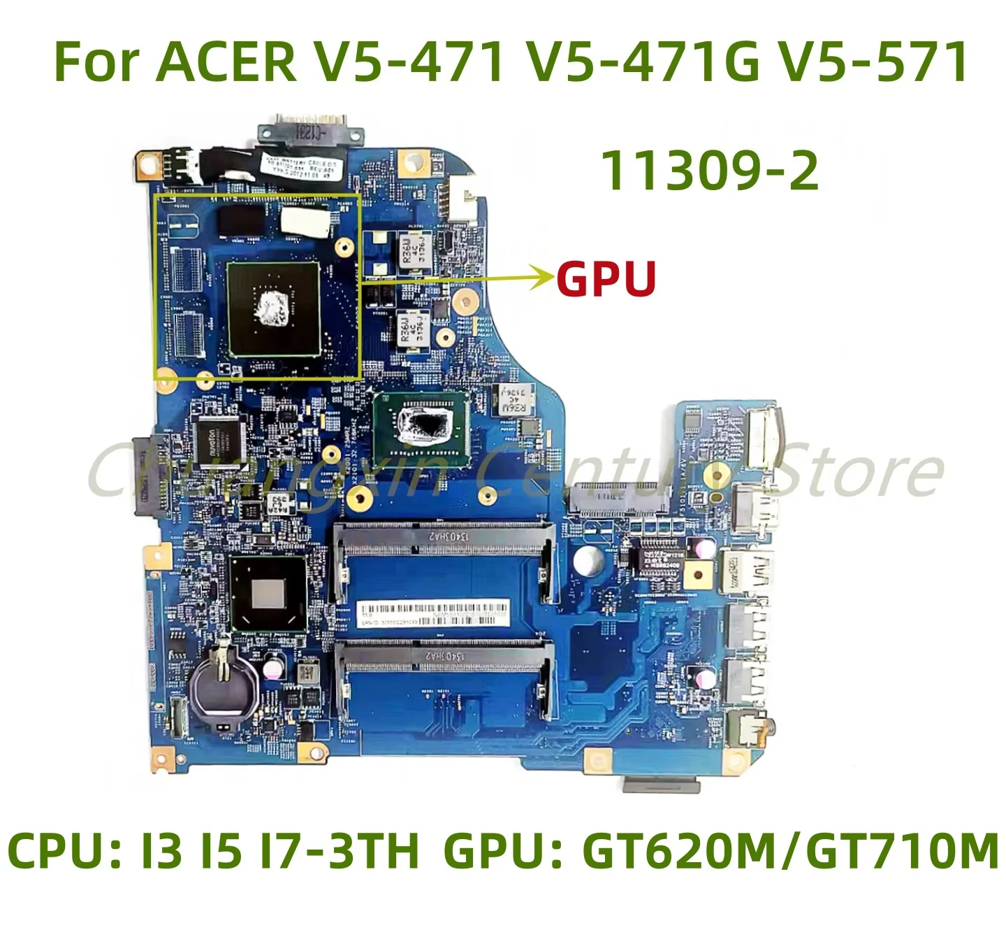 11309-2 motherboard for ACER V5-471 V5-471G V5-571 V5-571G Laptop with I3 I5 I7-3TH CPU GPU: GT620M/GT710M 100% Tested Fully