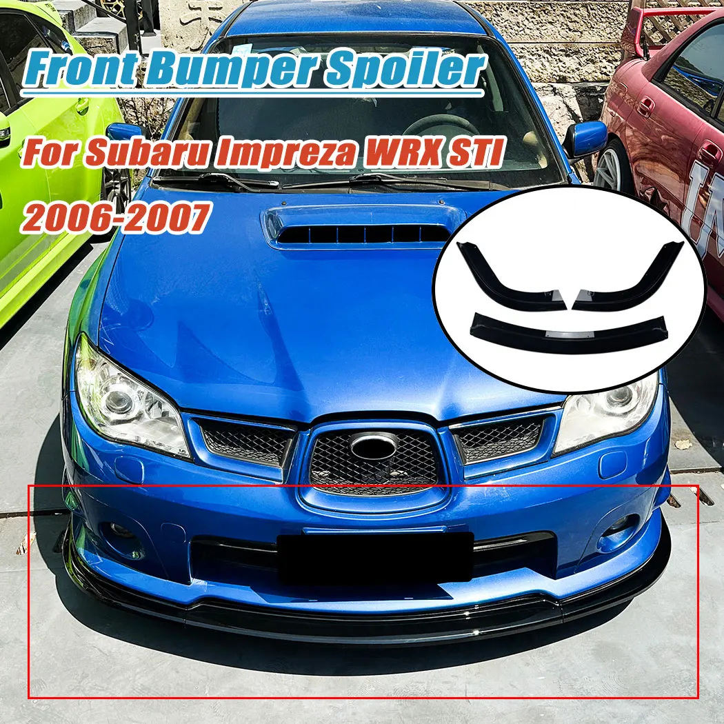 

2006-2007 For Subaru Impreza WRX STI Car Front Bumper Front Lower Lip Spoiler Splitter Guard Decoration Trim Auto Accessories