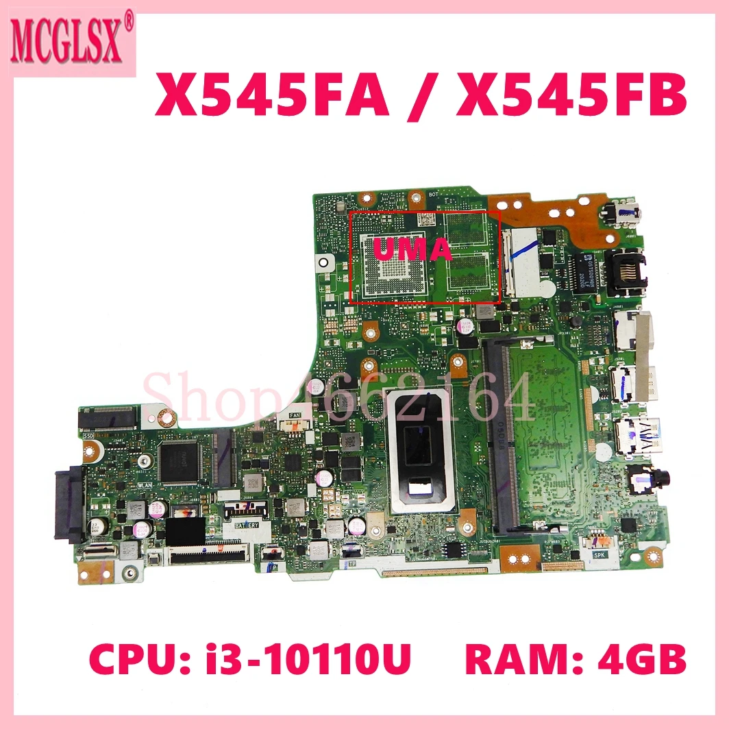 

X545FA с процессором i3-10110U 4 ГБ-RAM Материнская плата ASUS Vivobook 15 X545F X545FJ X545FA X545FB Материнская плата ноутбука 100% протестирована ОК