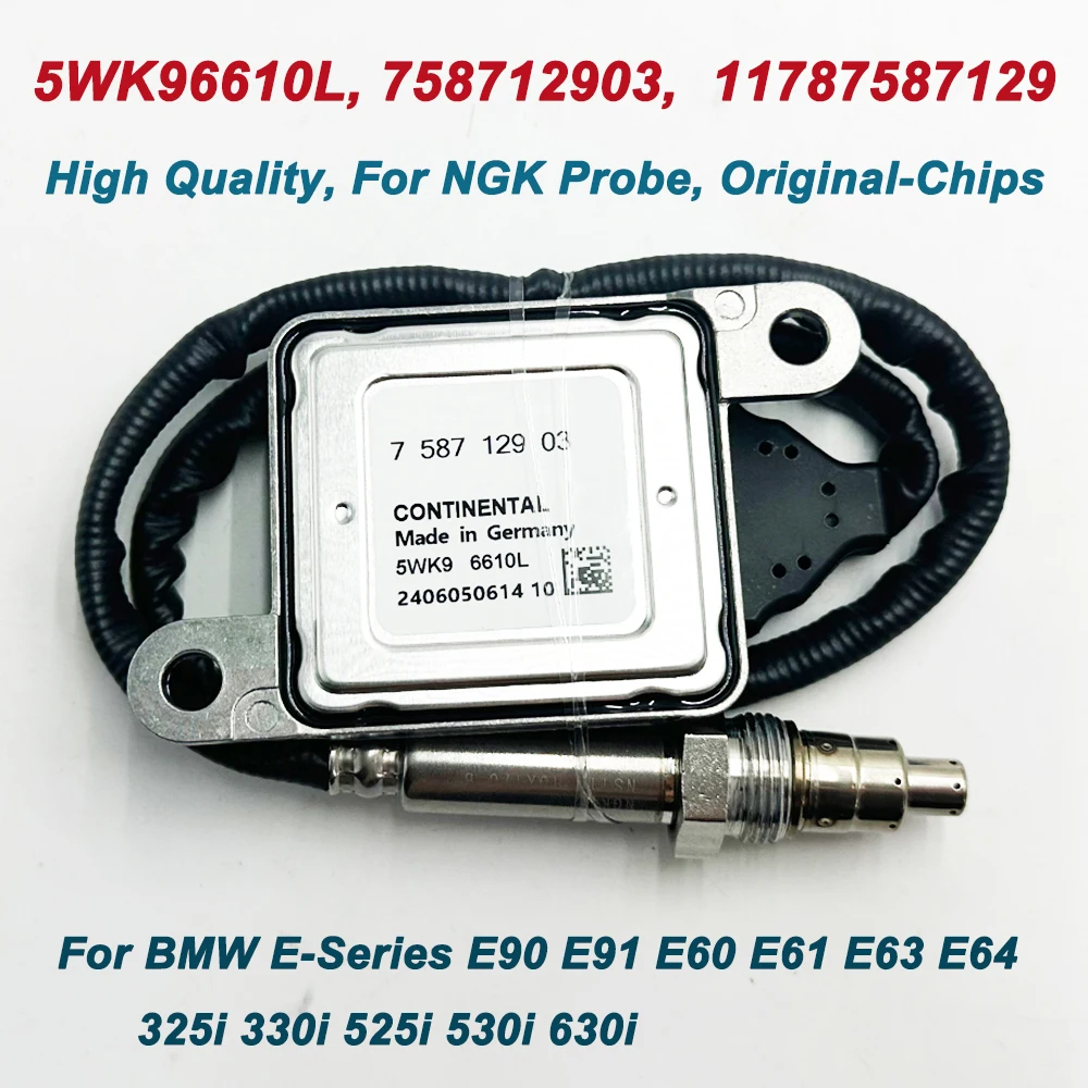

High Quality Chip N-GK Probe Nox Sensor 758712903 5WK96610L 11787587129 For BMW E-Series E90 E91 E60 E61 N53 325i 330i 525i 530i