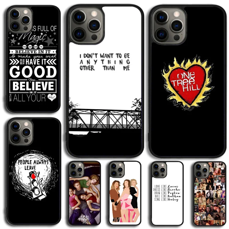 One Tree Hill Phone Case For iPhone 14 15 16 13 12 Mini Max Cover For Apple iPhone 11 Pro Max 6 8 7 Plus SE2020 Coque