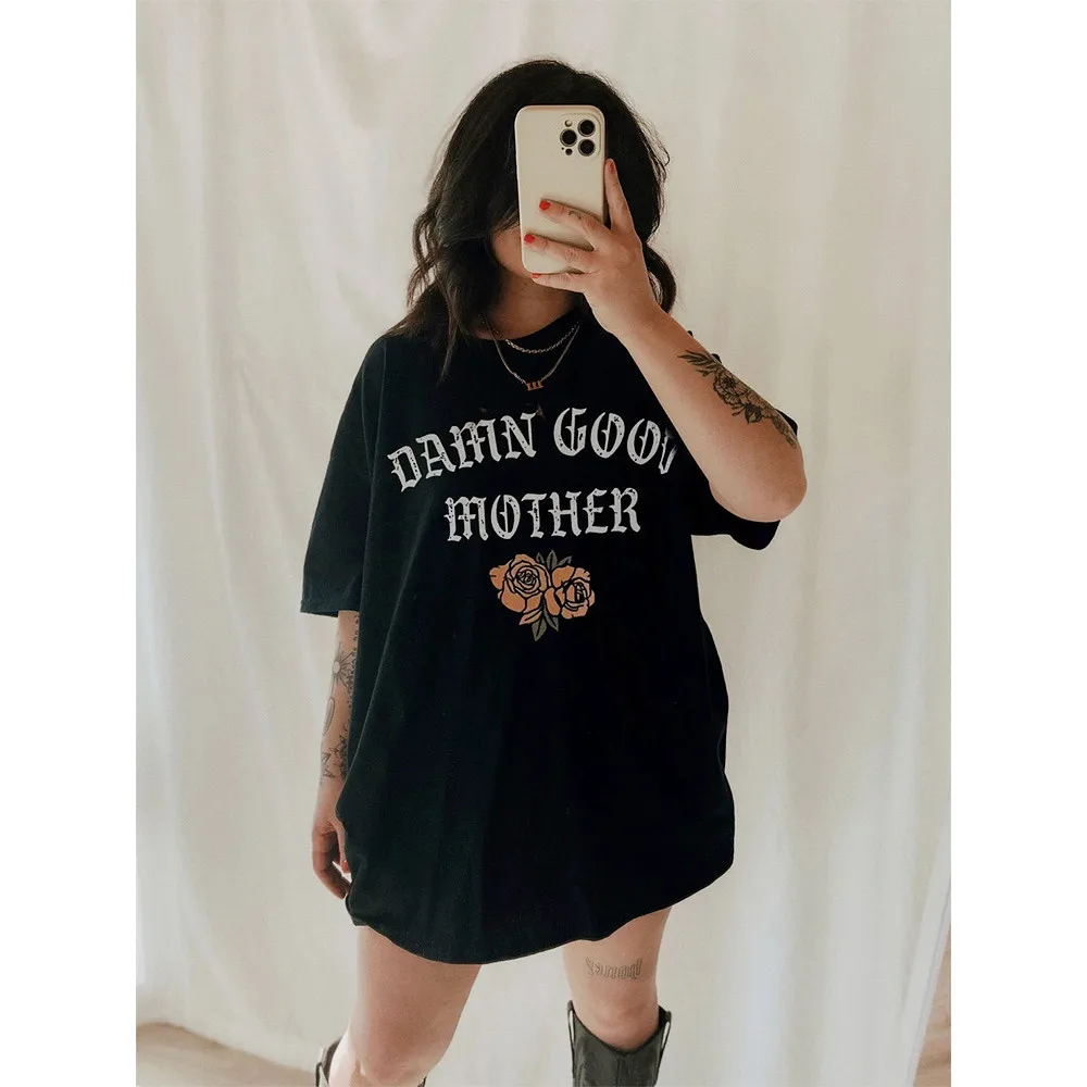 Damn Good Mother Rose Flower Printing Black Oversized T Shirts Female Vintage Short Sleeve Tops Ins Fashion Cotton Tee Shirt