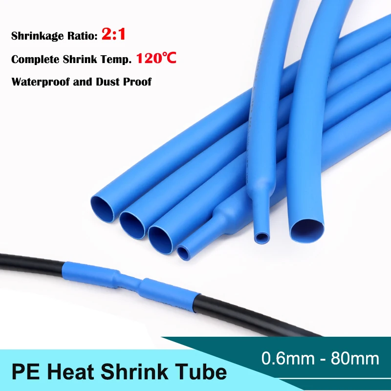 

Blue 2:1 Heat Shrink Tube Dia 0.6mm ~ 80mm DIY Cable Repair Polyolefin Protector Shrinkable Tubing Insulation Case Sleeve Wrap