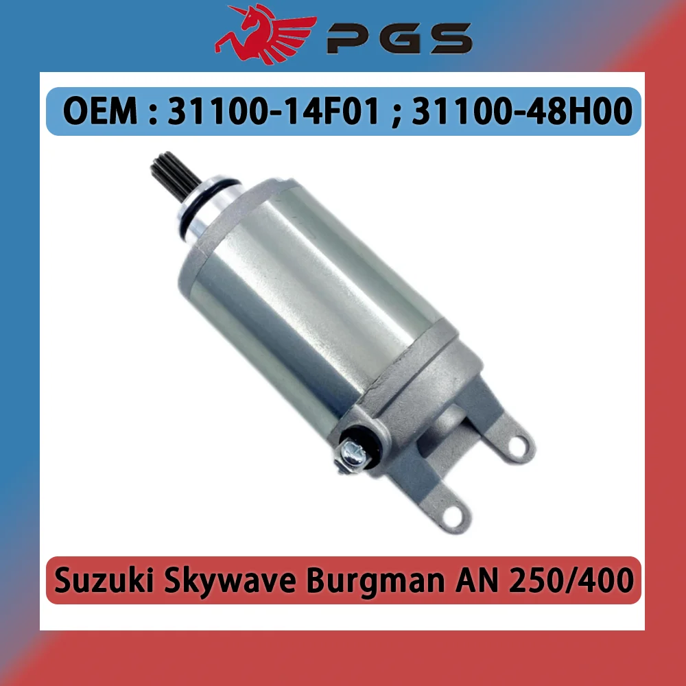 Стартер двигателя мотоцикла PGS для Suzuki Burgman 150 250 200 400 AN250 AN400 GSXR250 UH125 150 200 31100-14F01 31100-48рог