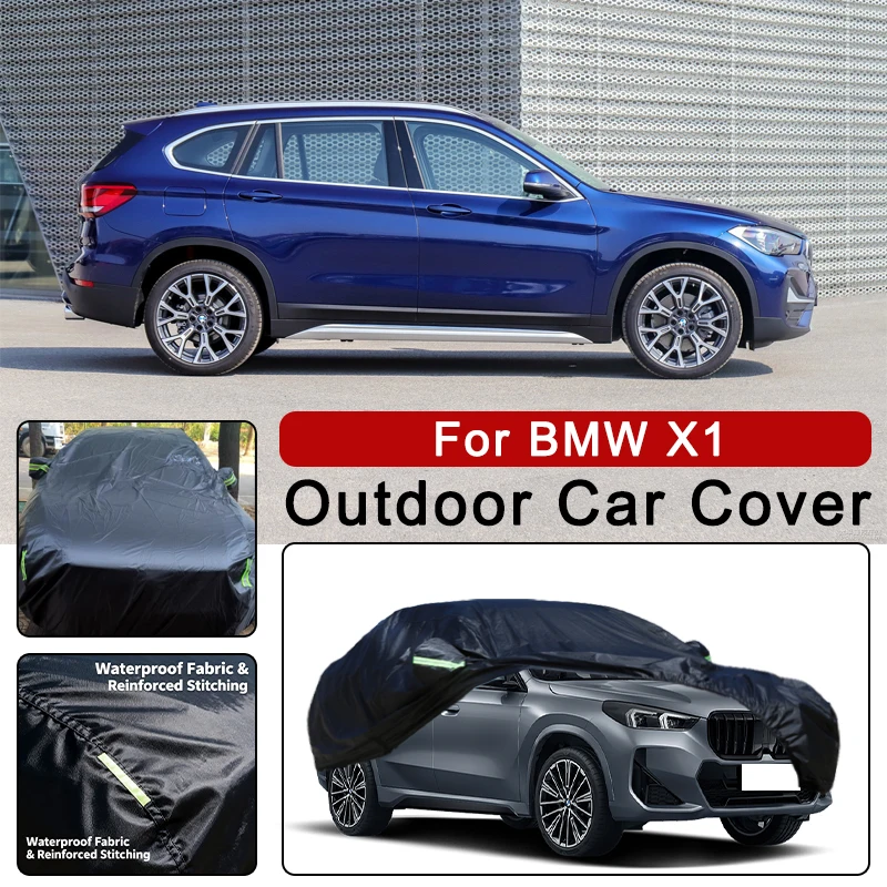 

Car Cover for BMW X1 - Outdoor Full Body Protection, Waterproof Dustproof Heat-Resistant, All-Season Use Exterior Accessories