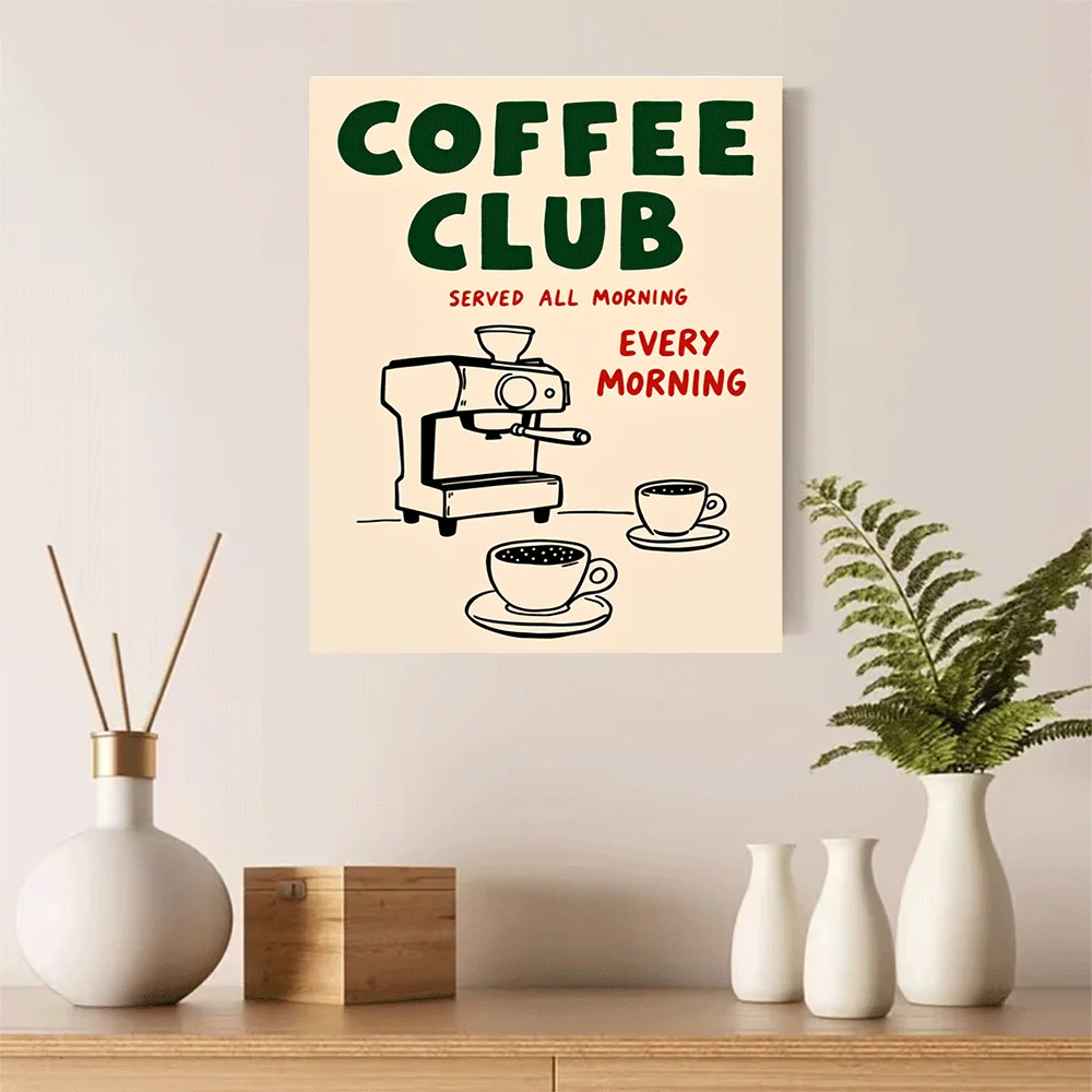 1PC-Unframed Canvas poster wall decoration  Coffee Club Served All Morning Every Morning Espresso Machine Cups Canvas Print
