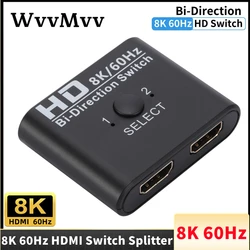 8K 60Hz HDMI-Compatible Switch Splitter Bi-Direction 1x2/2x1 HDMI Switch 2 in 1 Out for PS4/3 TV Box Monitor Projector Adapter