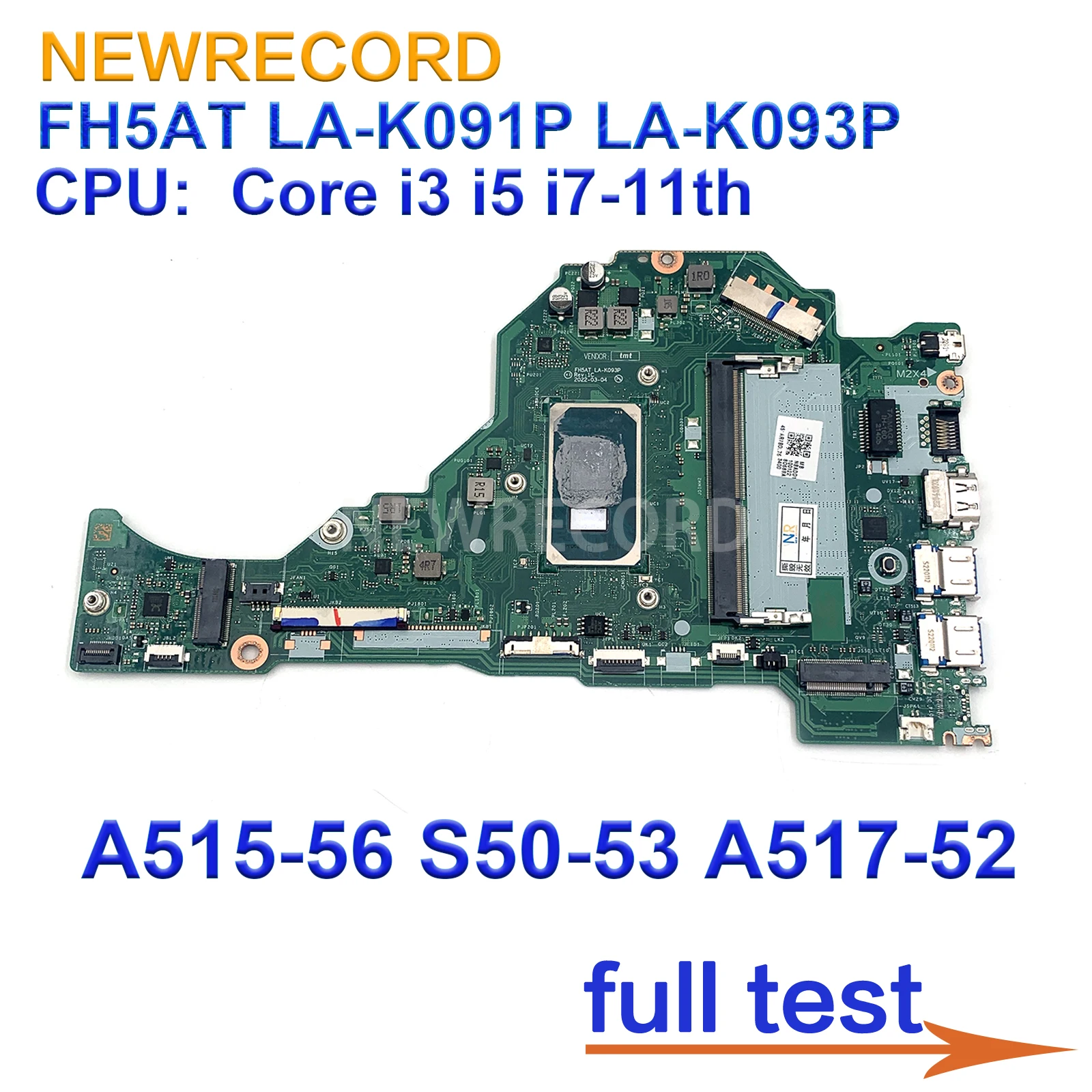 

For Acer Aspire A515-56 A515-56G S50-53 A517-52 Laptop Motherboard FH5AT LA-K091P LA-K093P With Core i3 i5 i7-11th CPU