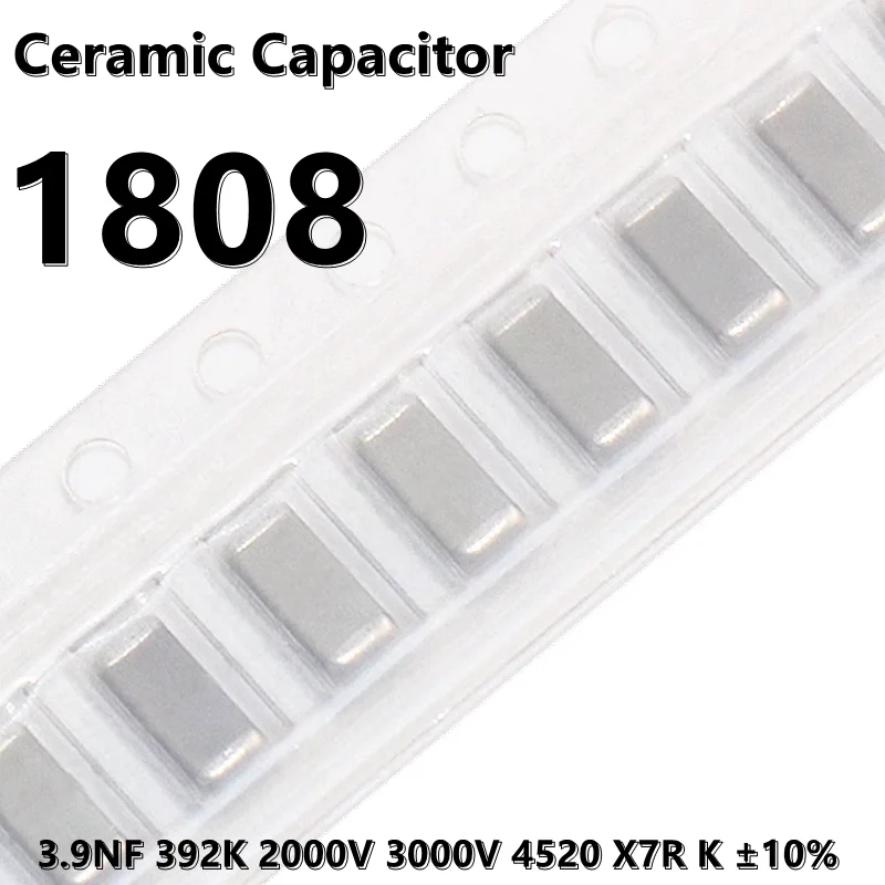 (10pcs) 1808 3.9NF 392K 2000V 3000V 4520 X7R K ±10% 4520 SMD Ceramic Capacitor