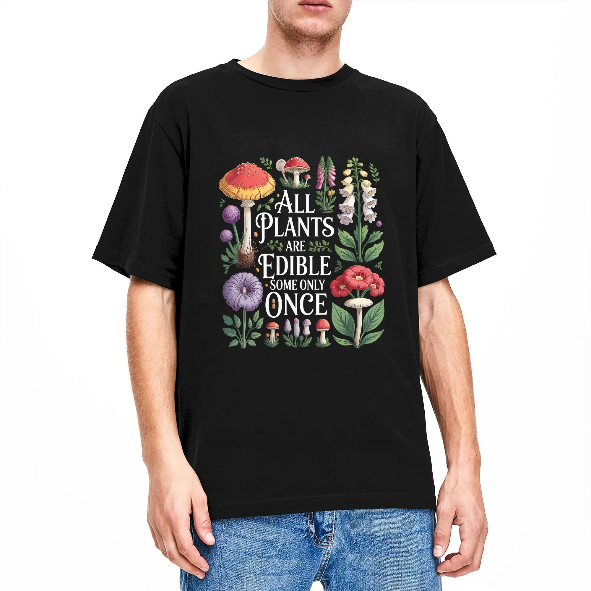All Plants are Edible Some Only Once Funny Gardening Plant T-Shirt Summer  100% Cotton T Shirts For Man Design Tee Shirt