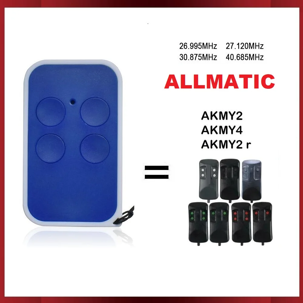 

100% Clone ALLMATIC AKMY2 AKMY4 AKMY2r Garage Door Remote Control Gate Opener 26.995MHz 27.120MHz 30.875MHz 40.685MHz Fixed Code