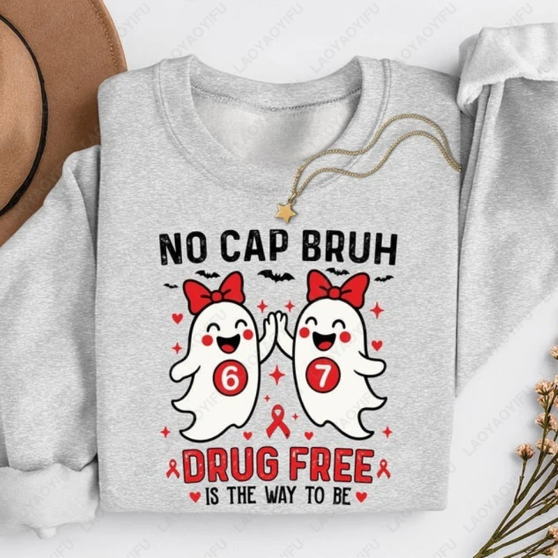 

No Cap Bruh Drug Free Is The Way To Be Tshirt Cute Bow Ghosts Red Ribbon Week Men Women Hoodie Anti Drug School Awareness Hoody