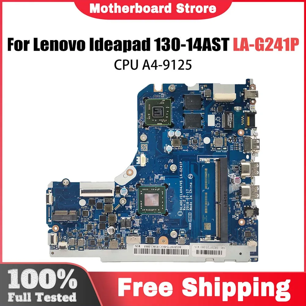 

Материнская плата для ноутбука Lenovo Ideapad 130-14AST LA-G241P EM9000A 5B20R34439, материнская плата для ноутбука, процессор A4-9125, 100% протестировано, ОК