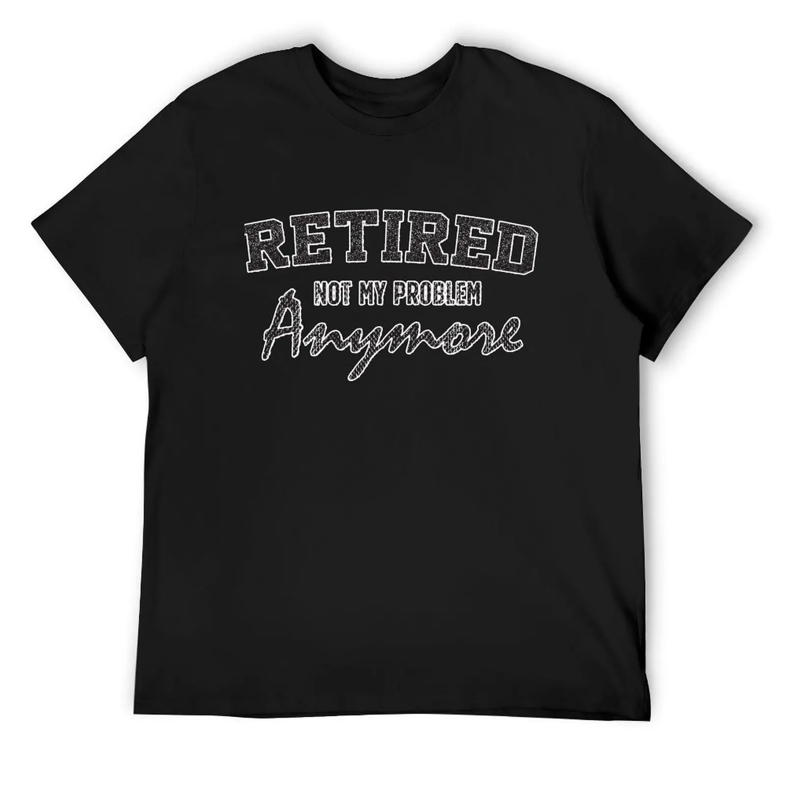 

retired life is good T-Shirt anime shirt man clothes Man t-shirt mens t shirt graphic